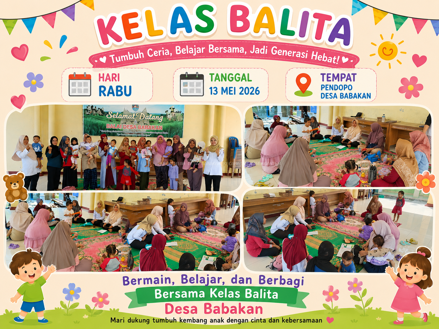 Kelas Balita : “Balita Ceria, Generasi Hebat Masa Depan.”